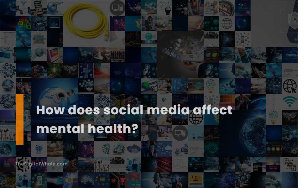 How Does Social Media Affect Mental Health Technology Article 